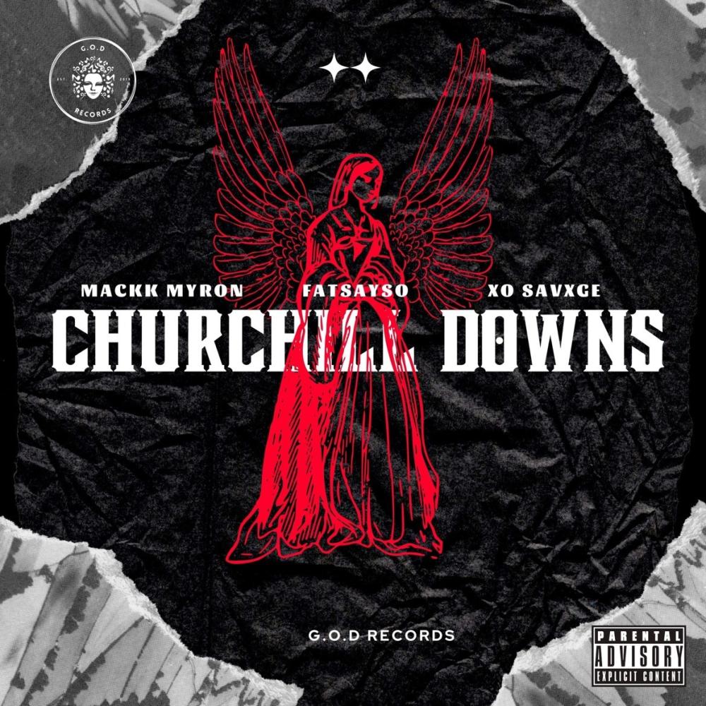 G.O.D. Churchill downs (mackk x Xosavage) (Explicit)