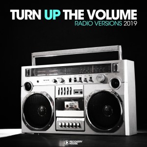 Turn Up The, Vol. - Radio Versions 2019 dari Various Artists