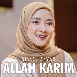 Listen to Allah Karim song with lyrics from Nissa Sabyan