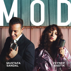 收听Mustafa Sandal的Mod歌词歌曲