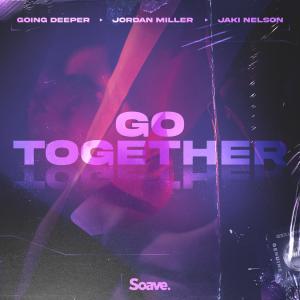 Listen to Go Together song with lyrics from Going Deeper
