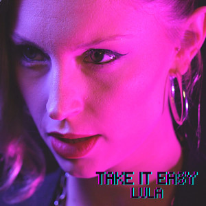 Lula的專輯Take It Easy