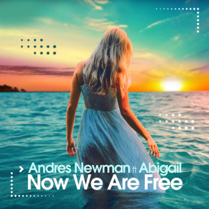 Now We Are Free dari Andres Newman