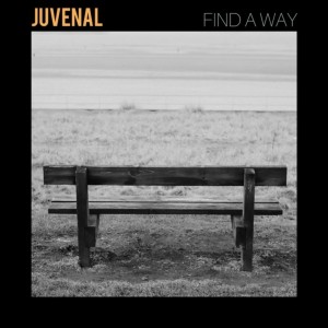 收聽Juvenal的Find a Way歌詞歌曲