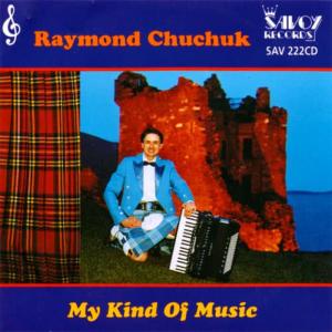 Raymond Chuchuk的專輯My Kind of Music