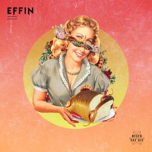 ดาวน์โหลดและฟังเพลง Bread พร้อมเนื้อเพลงจาก Effin
