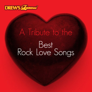 The Hit Crew的專輯A Tribute to the Best Rock Love Songs