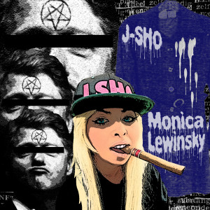 ดาวน์โหลดและฟังเพลง Monica Lewinsky (Explicit) พร้อมเนื้อเพลงจาก J Sho