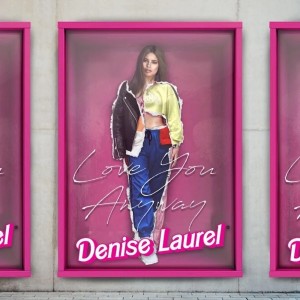ดาวน์โหลดและฟังเพลง Love You Anyway พร้อมเนื้อเพลงจาก Denise Laurel