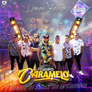 Grupo Caramelo的專輯Llorar Bonito