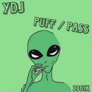 收聽Young DJ的Puff / Pass (Explicit)歌詞歌曲