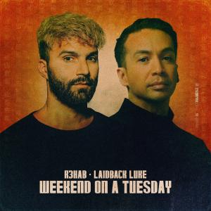 收聽R3hab的Weekend On A Tuesday歌詞歌曲