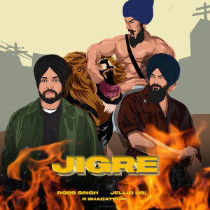 Listen to Jigre song with lyrics from Robb Singh