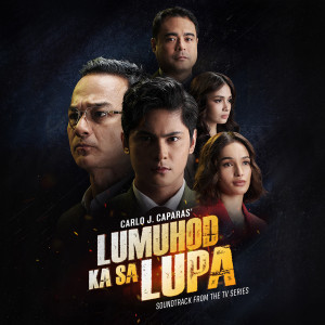 Album Lumuhod Ka Sa Lupa (Original Soundtrack) from Katrina Velarde