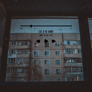 Listen to Exit to the Swamp (Explicit) song with lyrics from Shrm