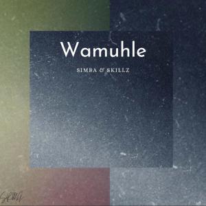 Listen to Wamuhle song with lyrics from Simba