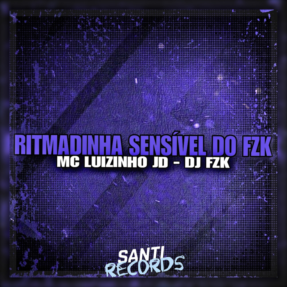 Ritmadinha Sensível do Fzk (Explicit)