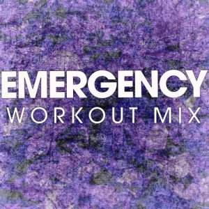 ดาวน์โหลดและฟังเพลง Emergency (Extended Workout Mix) พร้อมเนื้อเพลงจาก Power Music Workout