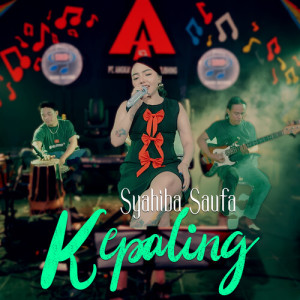 อัลบัม Kepaling (Live) ศิลปิน Syahiba Saufa