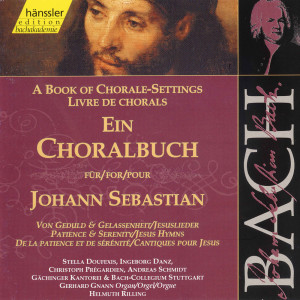 Stella Doufexis的專輯J.S. Bach: A Book of Chorale-Settings – Patience and Serenity & Jesus Hymns