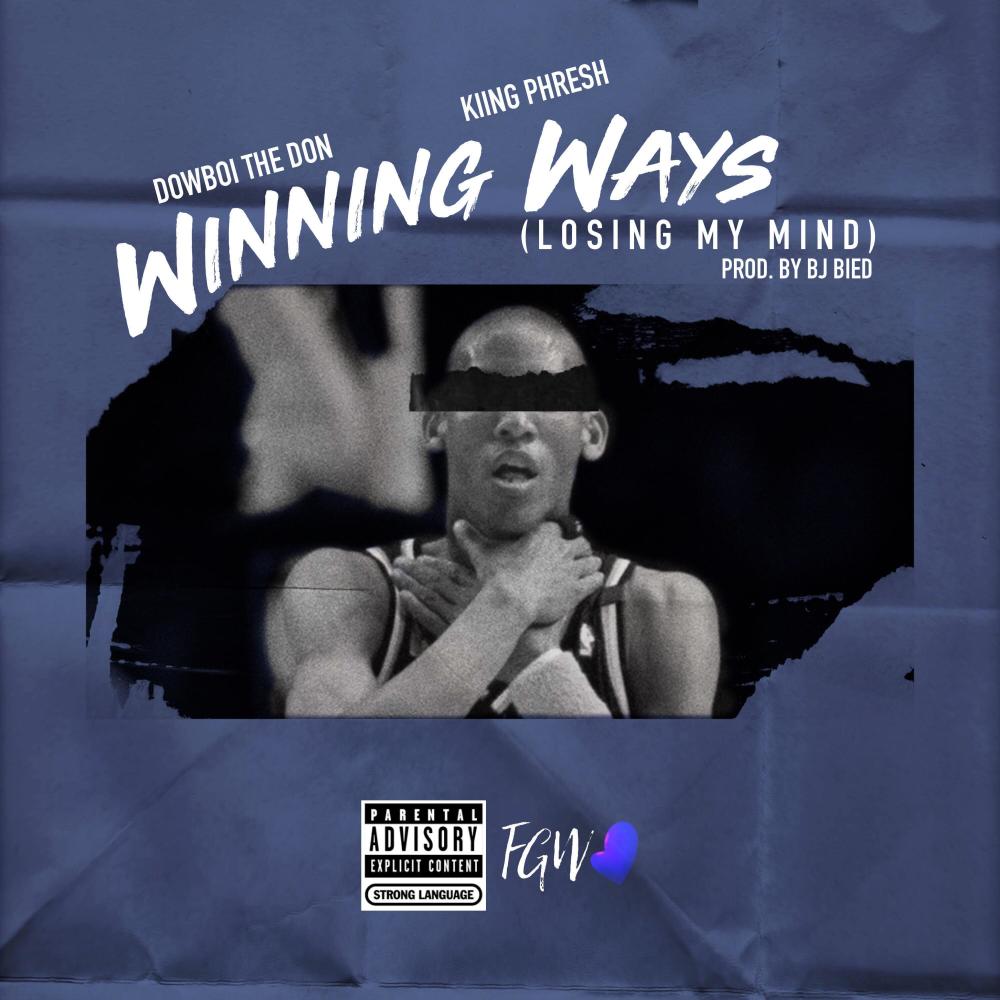 Winning Ways (Losing My Mind) (Explicit)