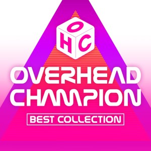 อัลบัม OVERHEAD CHAMPION BEST COLLECTION ศิลปิน Overhead Champion