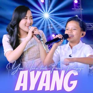 Dengarkan Ayang lagu dari Yeni Inka dengan lirik