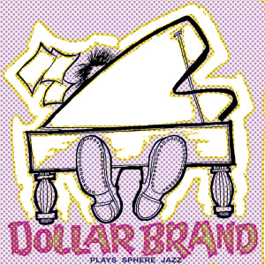 Dengarkan lagu Blues For B nyanyian Dollar Brand dengan lirik