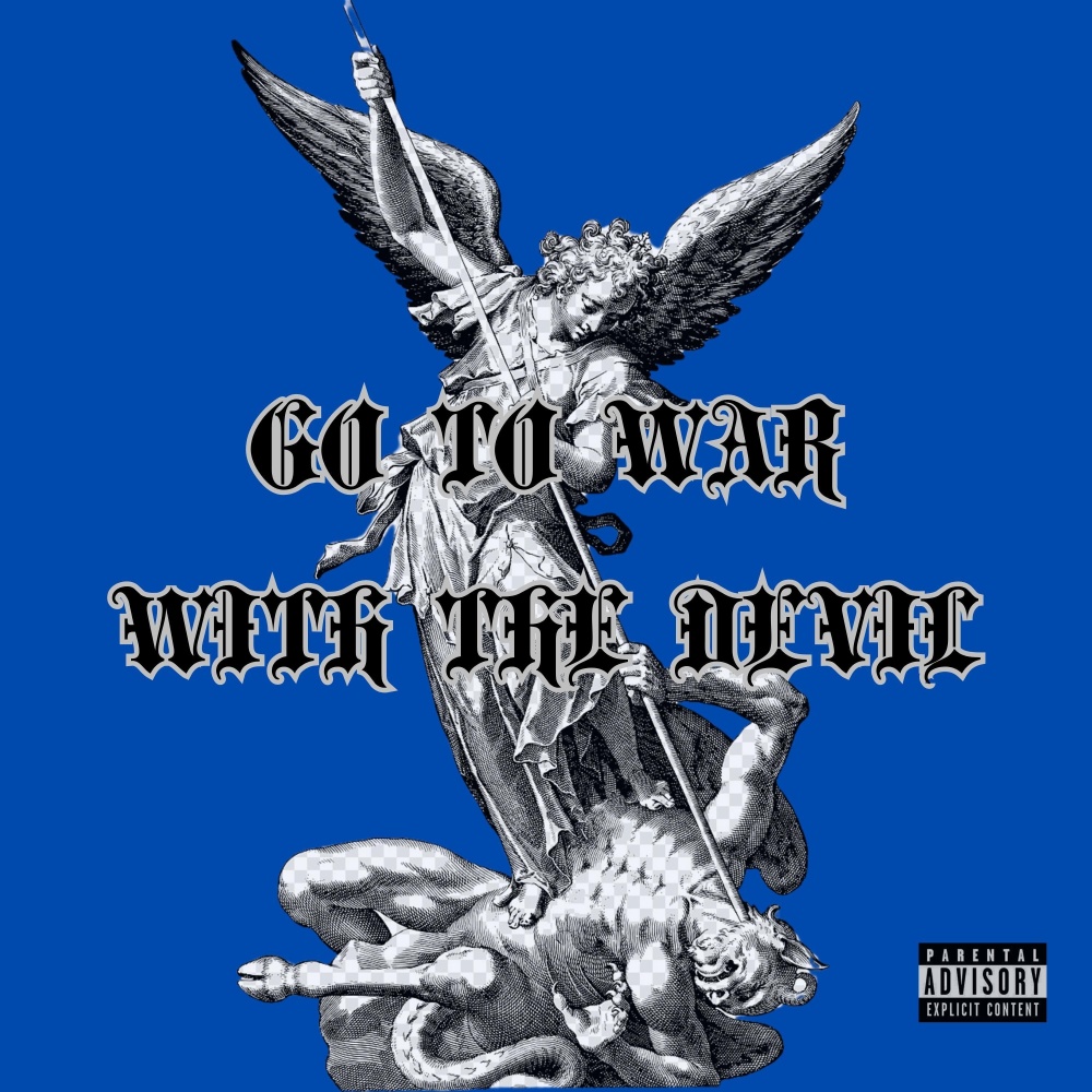 Go to war with the devil (feat. V Don) (Explicit)