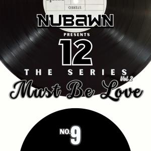 อัลบัม Must Be Love ศิลปิน Nubawn