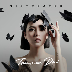 Tamara Dai的專輯Mistreated