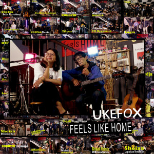 อัลบัม FEELS LIKE HOME (Live at KANAMUSIK) (Explicit) ศิลปิน Uke Fox
