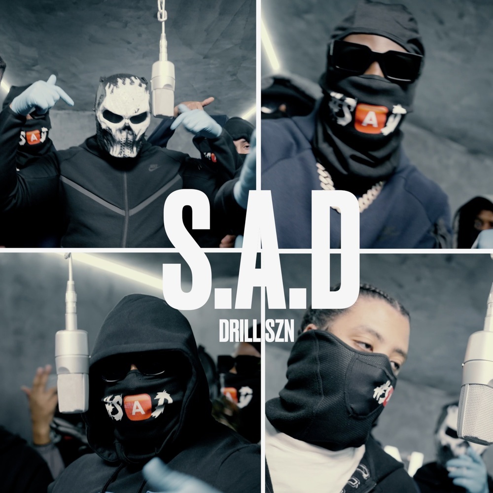 SAD X Drill SZN (Explicit)