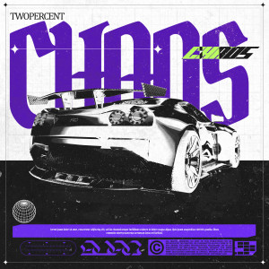 收聽Twopercent的Chaos (Explicit)歌詞歌曲