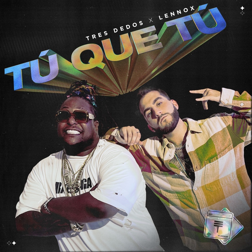 Tú que Tú (Feat. Lennox) (Explicit)