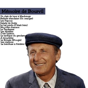 Bourvil的專輯Mémoire de Bourvil