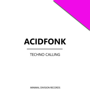 Album Techno Calling from Acidfonk