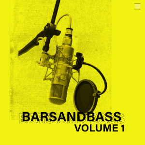 Various的專輯Bars and Bass Volume 1 (Explicit)