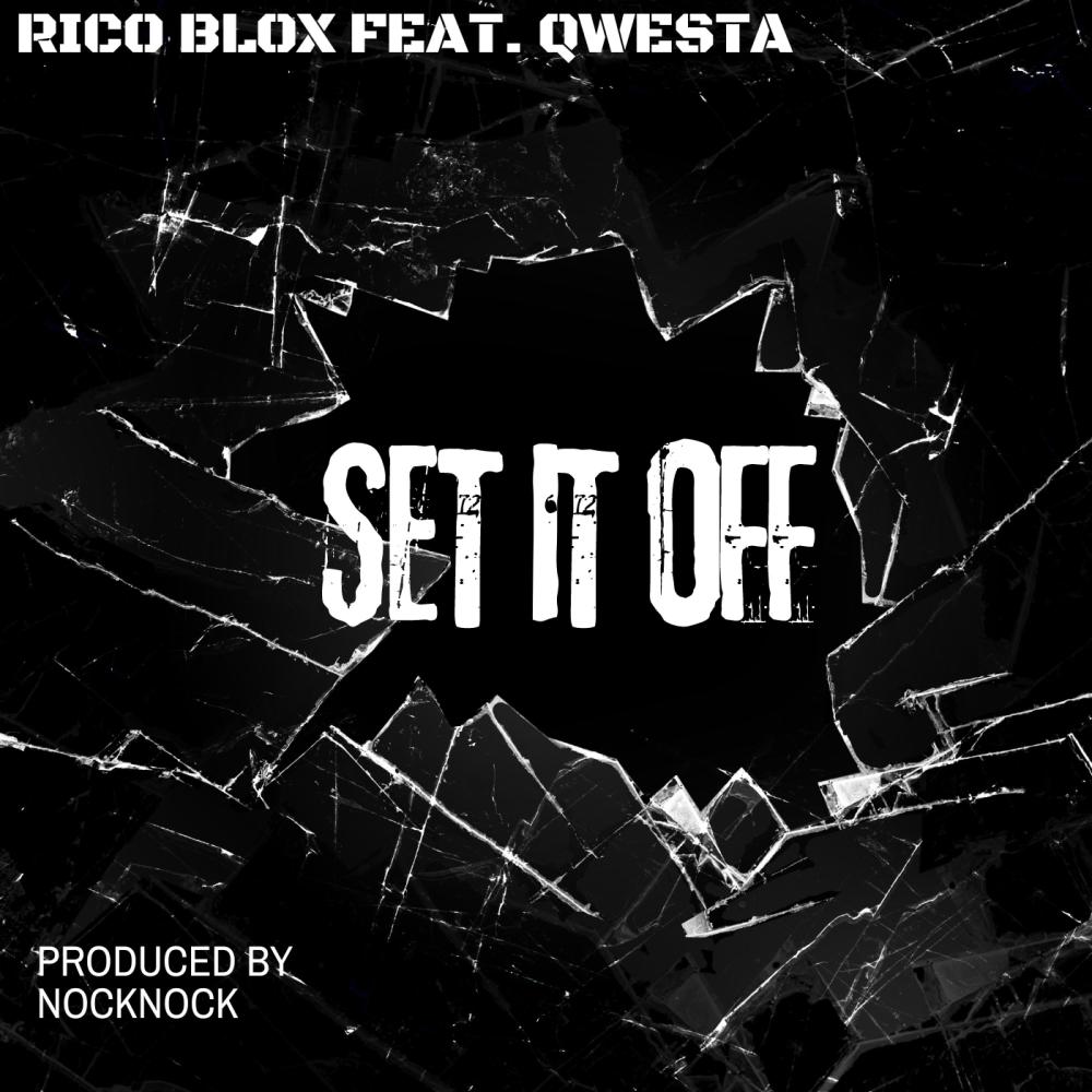 SET IT OFF (feat. Qwesta) (Explicit)