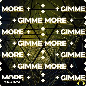 收听Fyex的Gimme More歌词歌曲