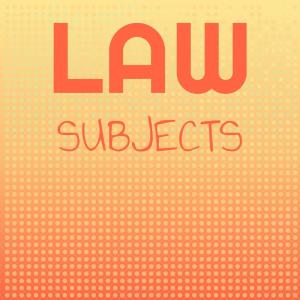 อัลบัม Law Subjects ศิลปิน Various Artists