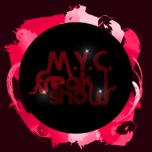 ดาวน์โหลดและฟังเพลง Freakshow (Tune Up! Remix) พร้อมเนื้อเพลงจาก M.Y.C.