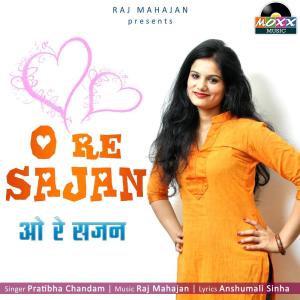 Album O Re Sajan from Pratibha Chandam