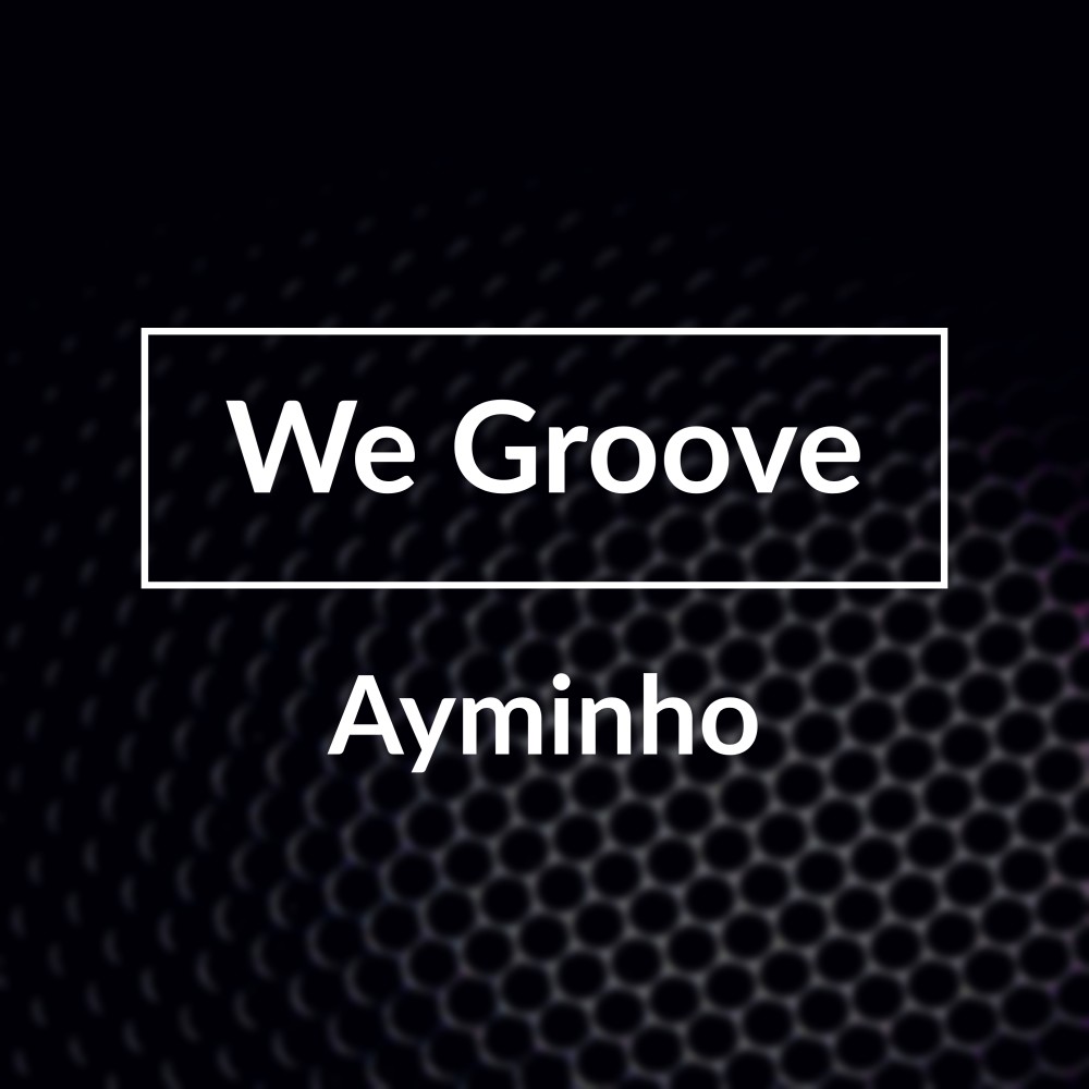 We Groove