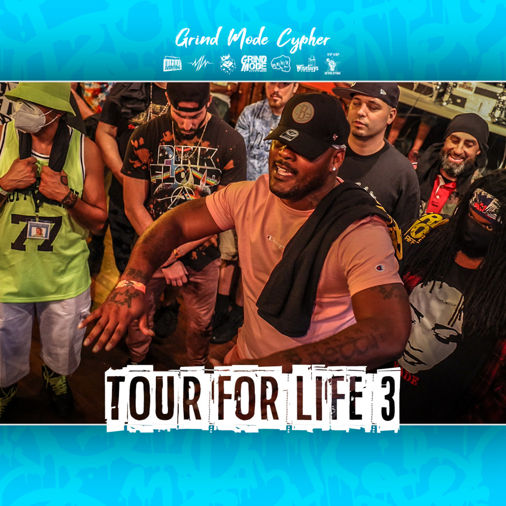 Grind Mode Cypher Tour for Life 3 (Explicit)