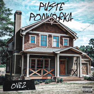 Listen to Puste Podwórka song with lyrics from Ovez