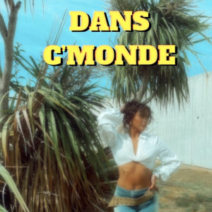Listen to DANS C'MONDE song with lyrics from KeyBee
