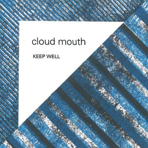 cloud mouth的專輯Keep Well