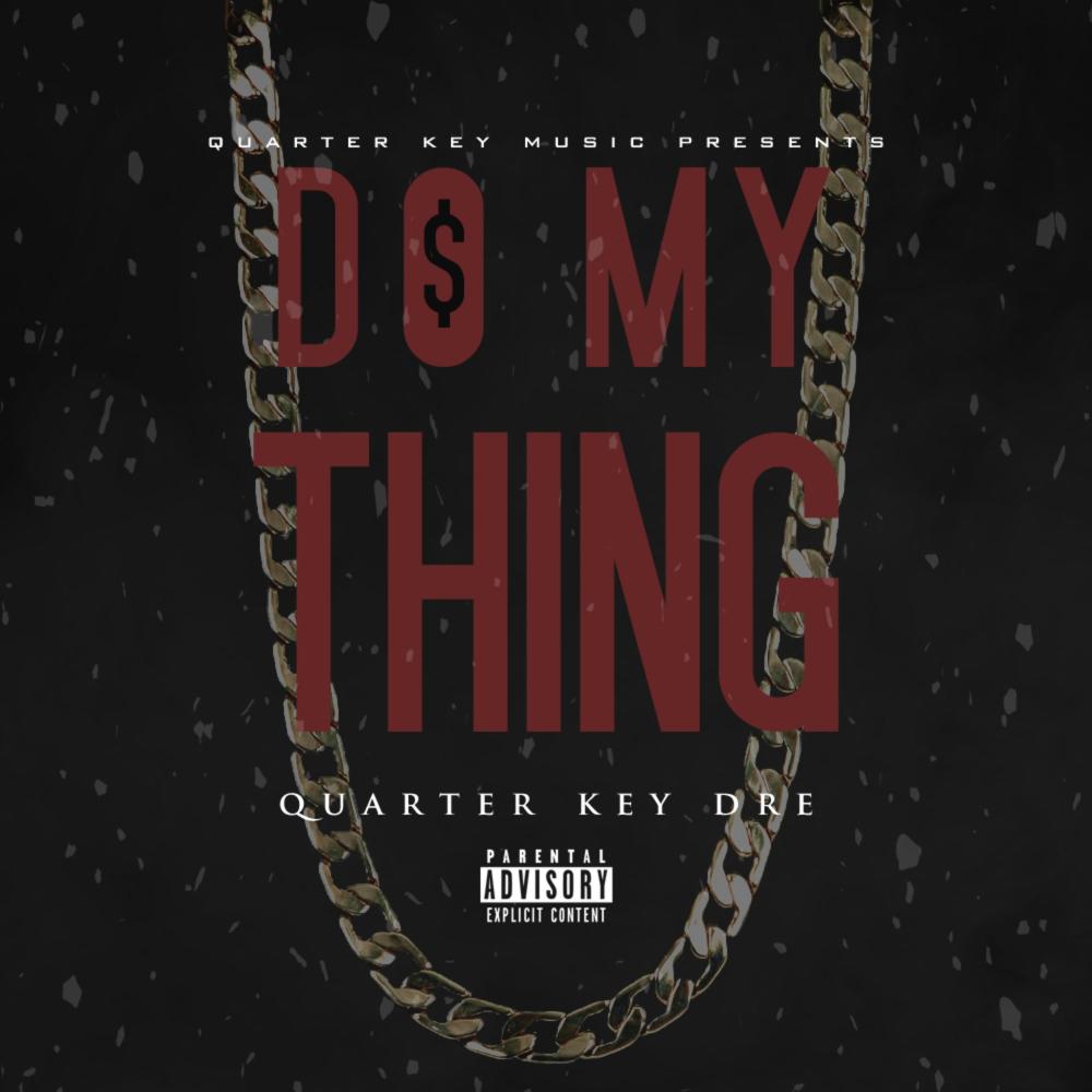 Do My Thing (Explicit)