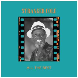 Stranger Cole的專輯All the Best (Explicit)